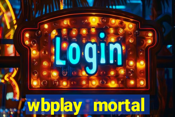 wbplay mortal kombat mobile